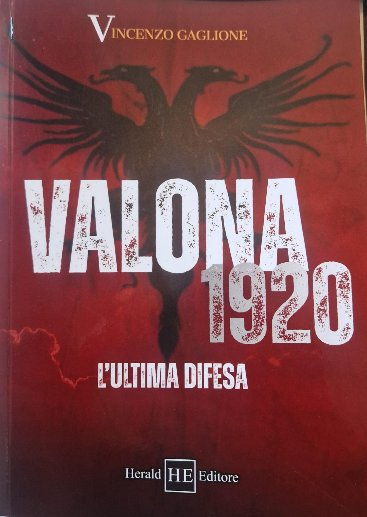 BOOKS – PROF. VINCENZO GAGLIONE – “VLORA 1920. THE LAST ENTERPRISE”